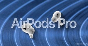 AirPods Pro 2 primesc o actualizare surpriză la evenimentul iPhone 17