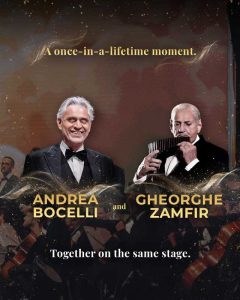 Andrea Bocelli și Gheorghe Zamfir, pe scena Unforgettable Festival 2025