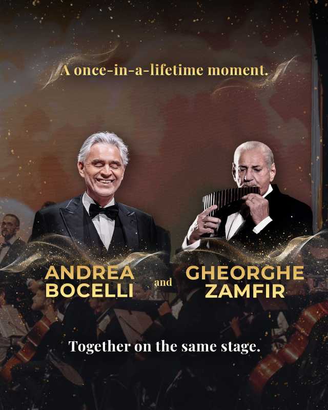 Andrea Bocelli și Gheorghe Zamfir, pe scena Unforgettable Festival 2025