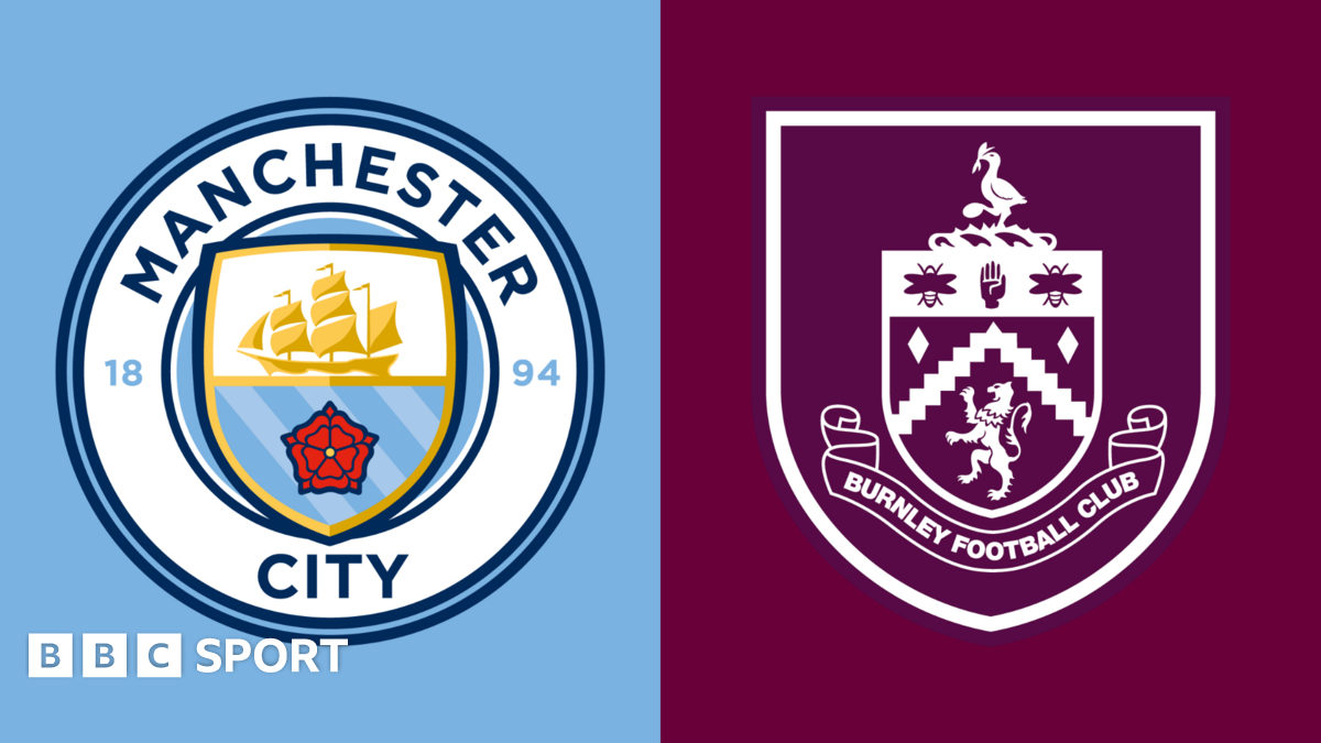 Manchester City vs Burnley: Premier League preview, team news, stats & head-to-head