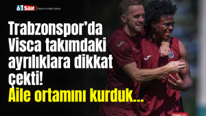 Iată o versiune reformulată a titlului: “Visca subliniază importanța unității în echipa Trabzonspor, accentuând crearea unei atmosfere familiale.”