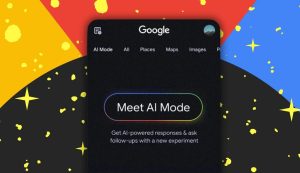 Google lansează AI Mode în alte limbi, după engleză: primele piețe vizate