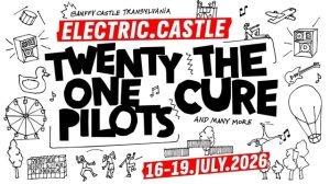 The Cure și Twenty One Pilots, headlineri la Electric Castle 2026