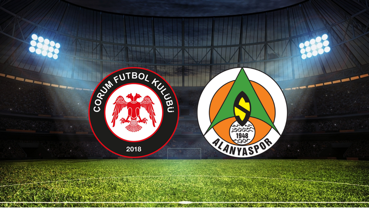 Çorum FK – Alanyaspor Maçının İlk 11’leri Belli Oldu!