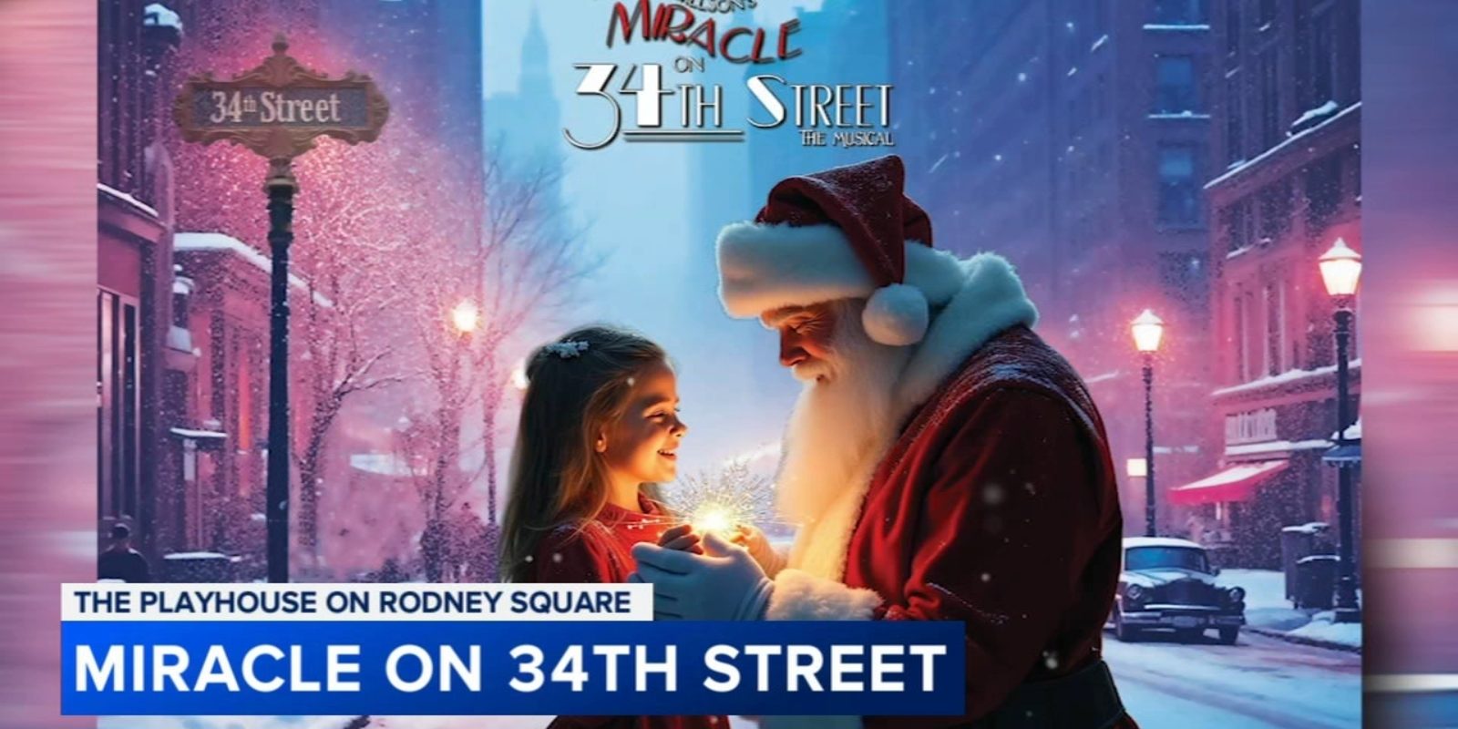 'Miracle on 34th Street: The Musical' on stage at The Playhouse on Rodney Square in Wilmington, Delaware