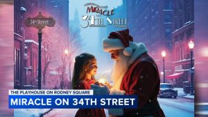 ‘Miracle on 34th Street: The Musical’ la The Playhouse on Rodney Square