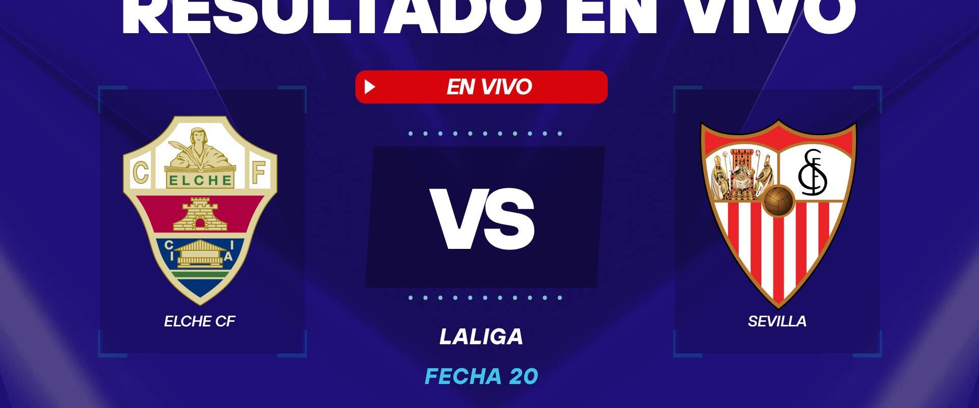 Elche vs Sevilla resultado en vivo