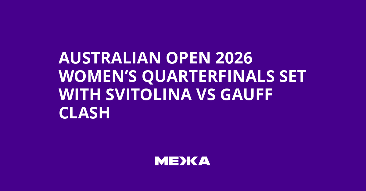 Australian Open 2026 Women’s Quarterfinals Set with Svitolina vs Gauff Clash | Ukraine news