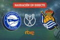 Alavés - Real Sociedad, en directo hoy