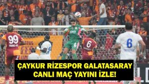 Galatasaray înfruntă Rize: echipele de start și detalii importante