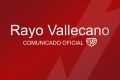 Comunicado Oficial: Rayo Vallecano - Atlético de Madrid | Rayo Vallecano