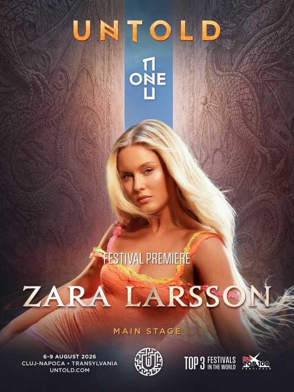 Zara Larsson vine la UNTOLD: Superstarul suedez cucerește Clujul în august Cluj-Napoca va fi, în vara aceasta, scena de debut a artistei suedeze Zara Larsson în România