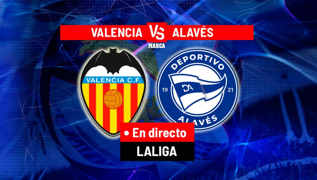 Valencia – alaves: Duel pe viu în la liga, cu ambiții mari