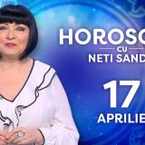 Vești bune pe 17 aprilie 2026: Neti Sandu anunță surprize!