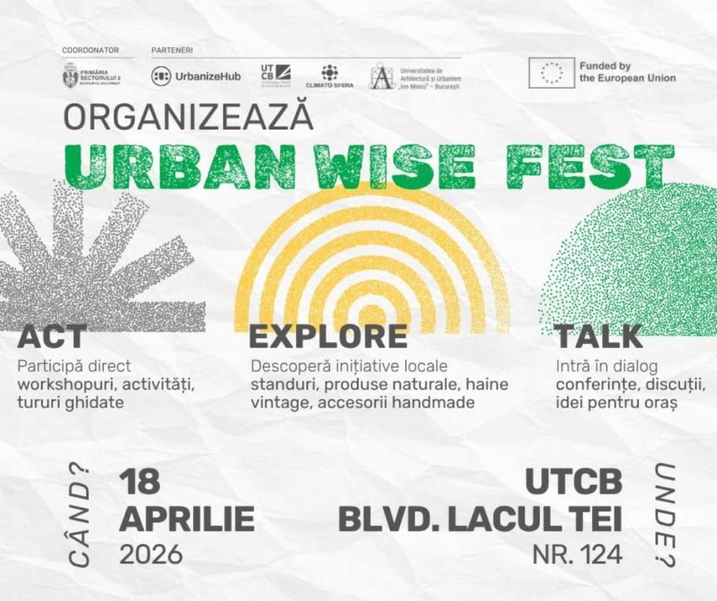 Sectorul 2: Primăria lansează festivalul UrbanWise pentru un București mai verde