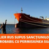 Petrolier rus sancționat, în CUBA. Trump: Are acordul SUA?
