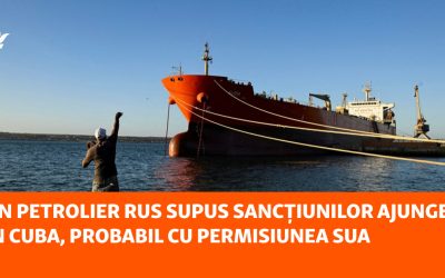 Petrolier rus sancționat, în CUBA. Trump: Are acordul SUA?