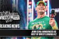 John Cena to host WrestleMania 42