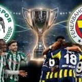 Konyaspor – Fenerbahce: Dublă manșă sau meci unic în Kadıkoy? Surprize mari