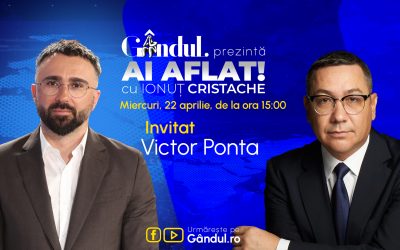 Ionuț Cristache revine cu „Ai Aflat!” pe Gândul: Ponta, invitat marți, ora 15