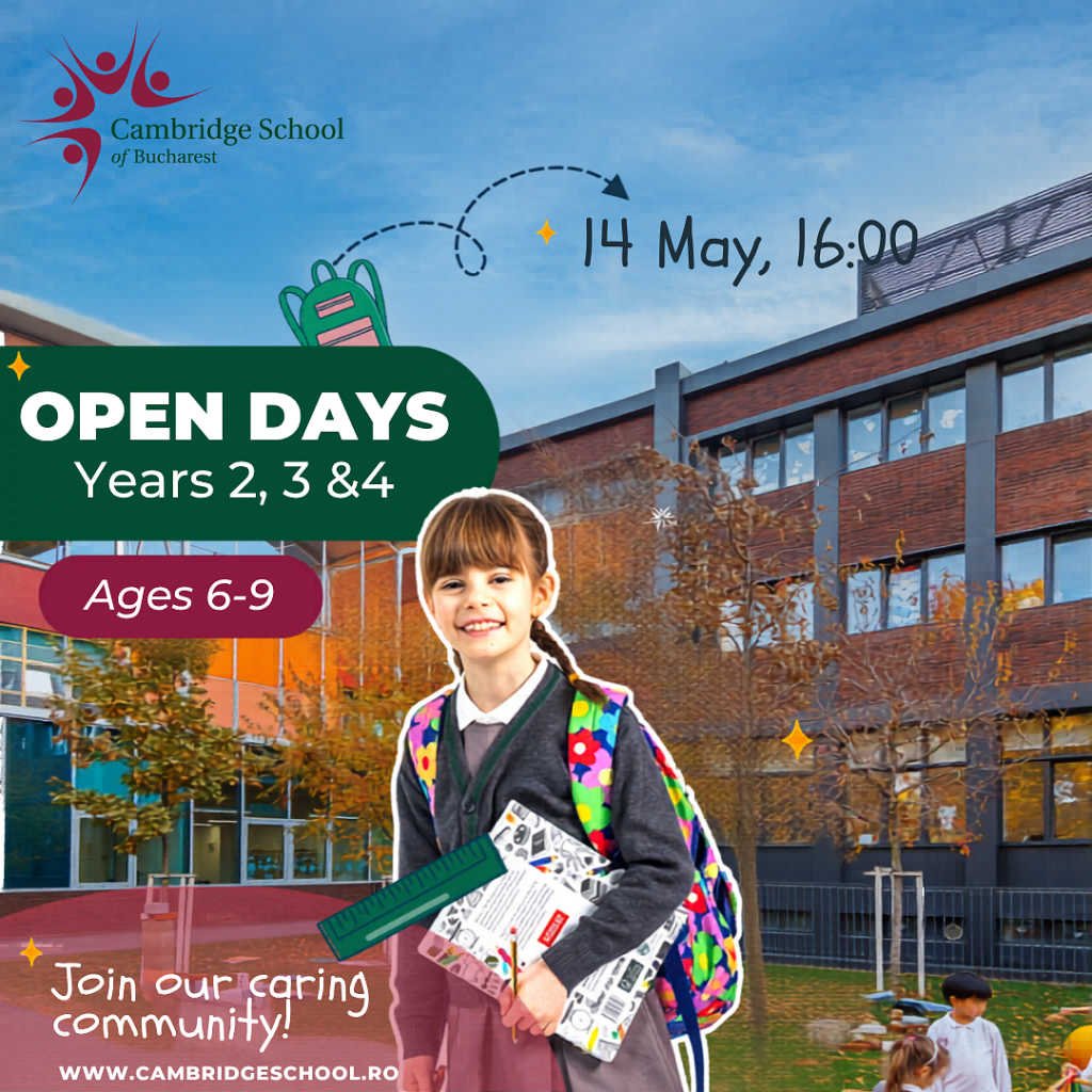 Zilele Porților Deschise la Cambridge School of Bucharest pentru clasele 2-4