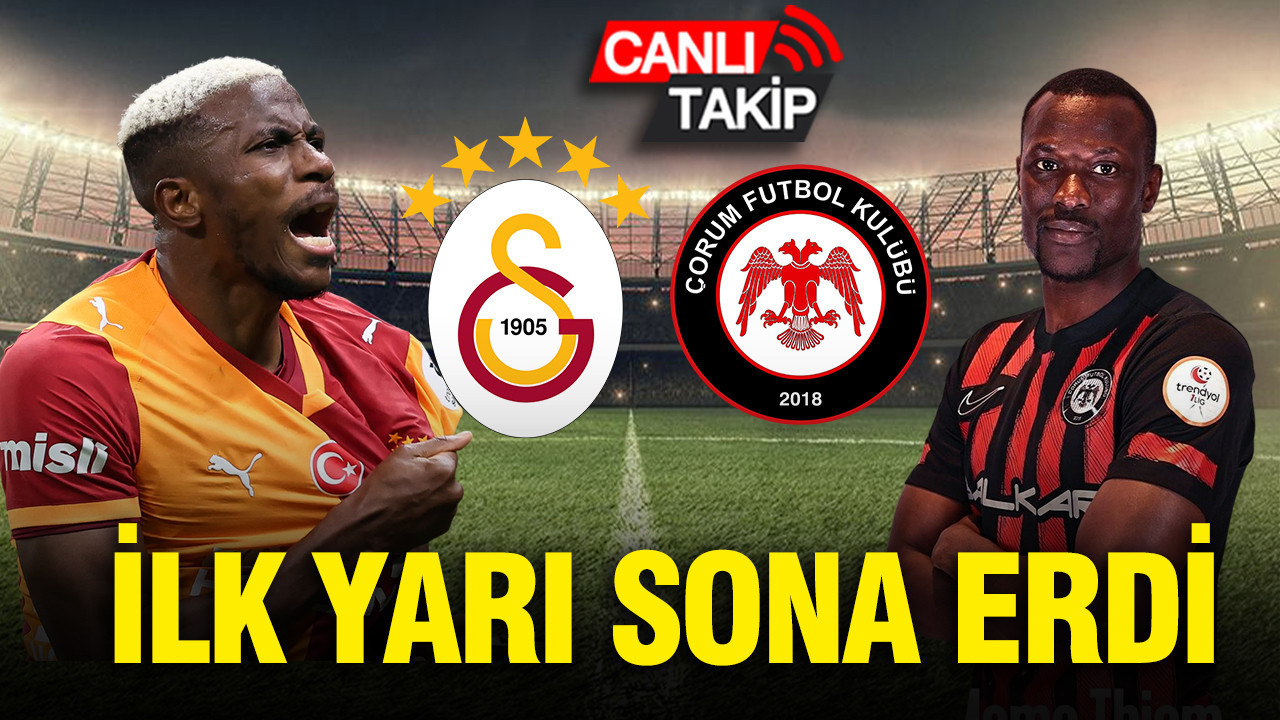 Galatasaray vs. Çorum FK: Cronică LIVE